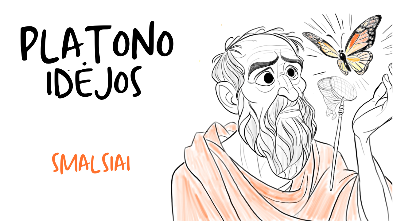 Smalsiai - Platono idejos